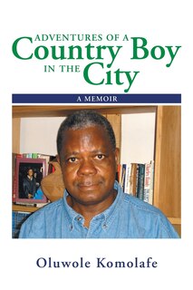 Front cover_Adventures of a Country Boy in the City