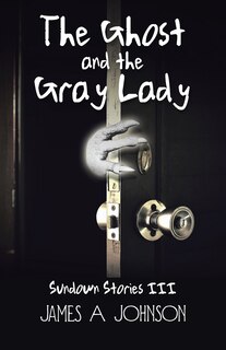 Couverture_The Ghost and the Gray Lady