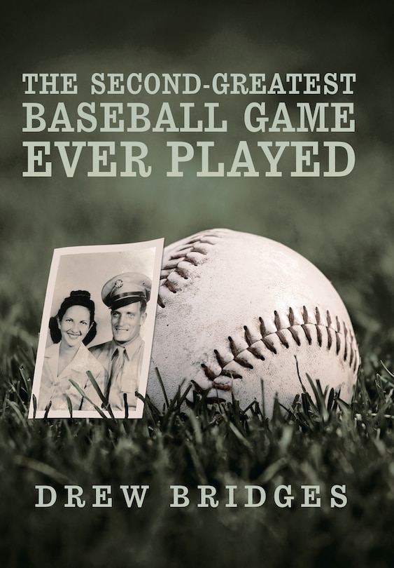 Front cover_The Second-Greatest Baseball Game Ever Played