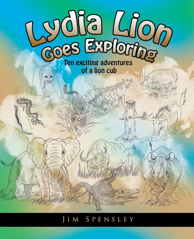 Couverture_Lydia Lion Goes Exploring