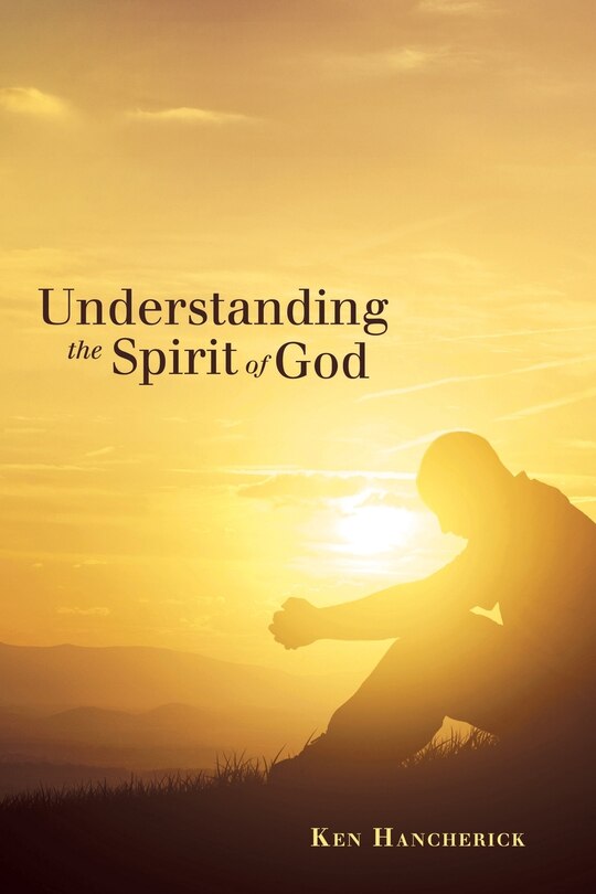 Front cover_Understanding the Spirit of God