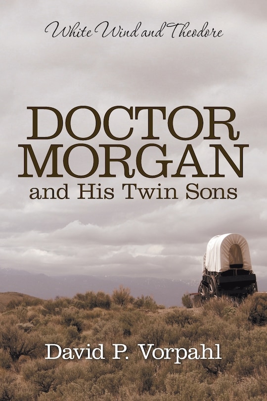 Front cover_Doctor Morgan and His Twin Sons