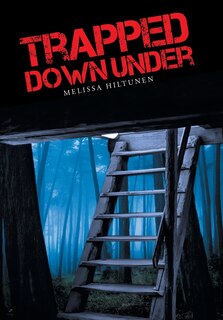 Front cover_Trapped Down Under