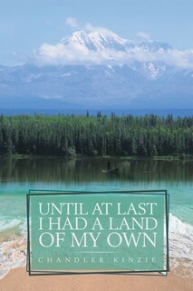 Couverture_Until At Last I Had a Land of My Own
