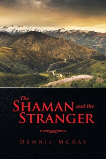 Front cover_The Shaman and the Stranger