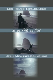 Couverture_Les Reves Miraculeux de ma Fille au Ciel