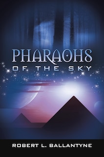 Front cover_Pharaohs of the Sky