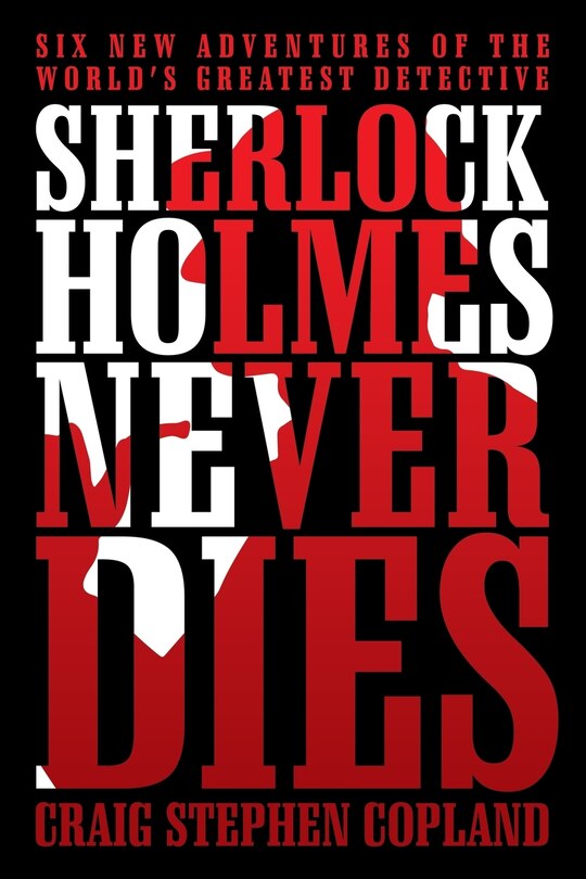 Front cover_Sherlock Holmes Never Dies