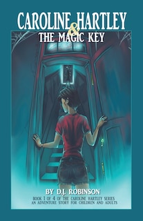 Front cover_Caroline Hartley and the Magic Key
