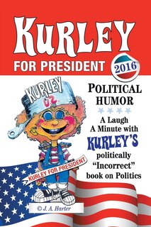 Front cover_Kurley For President