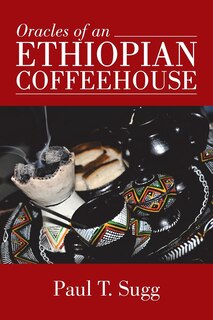 Front cover_Oracles of an Ethiopian Coffeehouse