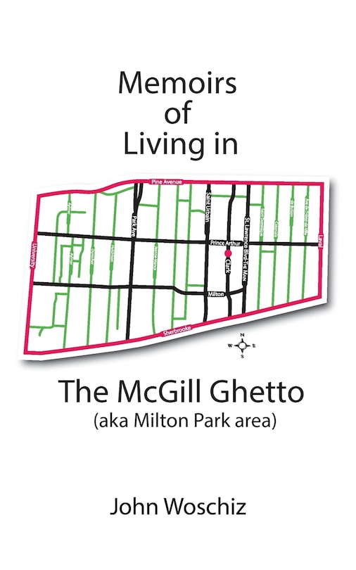 Memoirs of Living in The McGill Ghetto