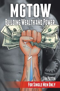 Front cover_MGTOW Building Wealth and Power