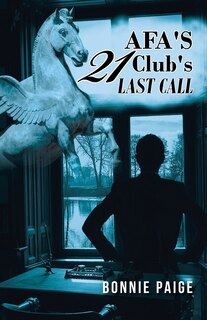 Front cover_AFA'S 21 Club's Last Call