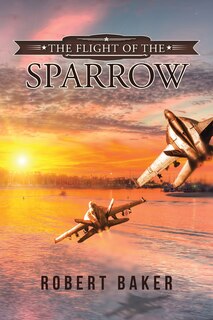 Front cover_The Flight of the Sparrow