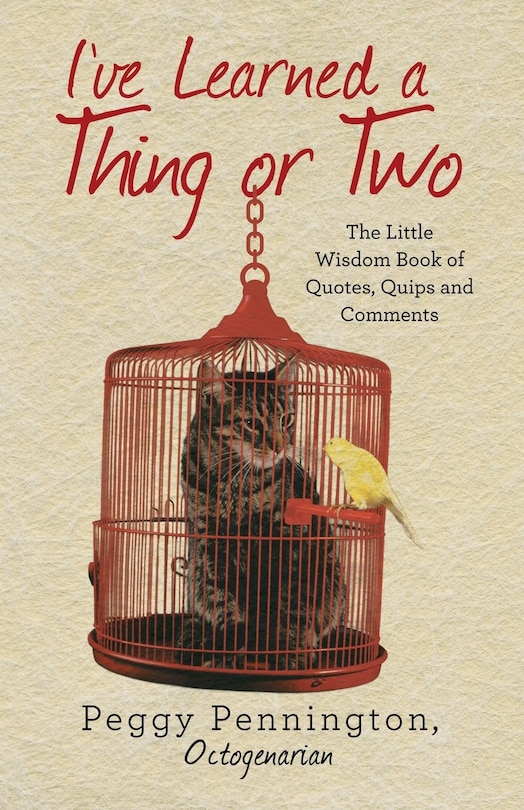 Front cover_I've Learned a Thing or Two