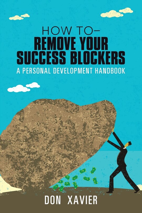 Front cover_how to - Remove Your Success Blockers