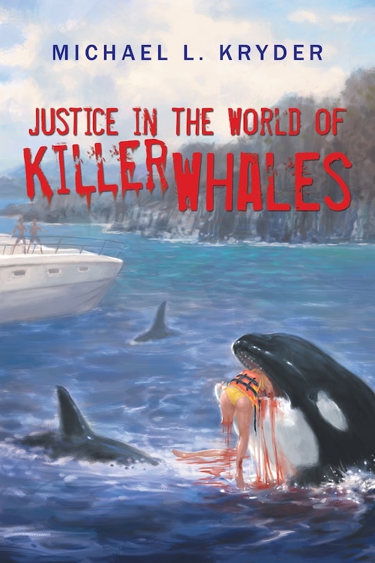 Front cover_Justice in the World of Killer Whales