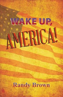 Front cover_Wake Up, America!