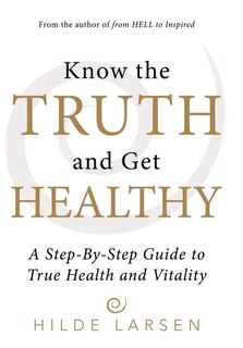 Couverture_Know the Truth and Get Healthy