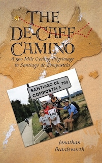 Front cover_The De-caff Camino