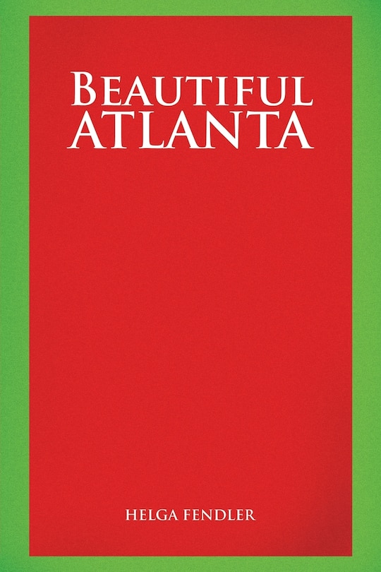 Front cover_Beautiful Atlanta