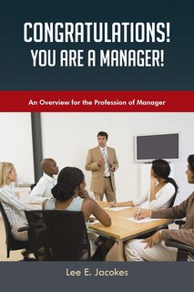 Front cover_Congratulations! You Are A Manager