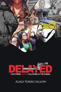 Front cover_Delayed Democracy