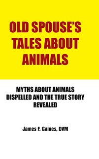 Front cover_Old Spouse's Tales About Animals