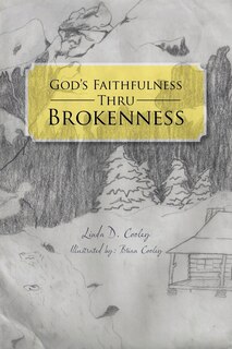 Front cover_God's Faithfulness Thru Brokenness