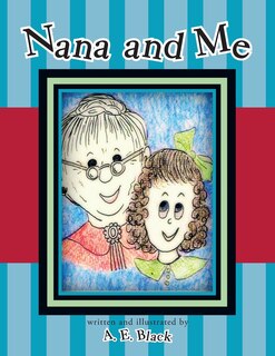 Nana And Me
