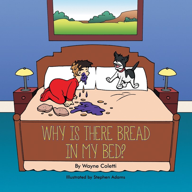 Couverture_Why Is There Bread In My Bed?