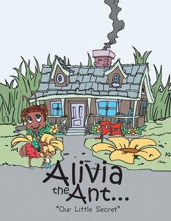 Front cover_Alivia The Ant...