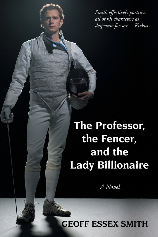 Front cover_The Professor, the Fencer, and the Lady Billionaire