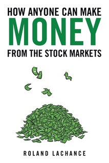 Couverture_How Anyone Can Make Money from the Stock Markets