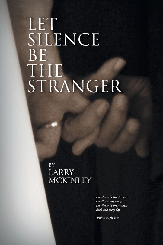 Front cover_LET SILENCE BE THE STRANGER