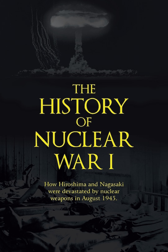 Couverture_The History of Nuclear War I