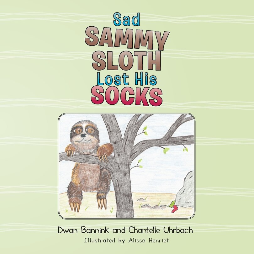 Couverture_Sad Sammy Sloth Lost His Socks