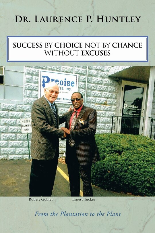 Front cover_Success by Choice Not by Chance Without Excuses