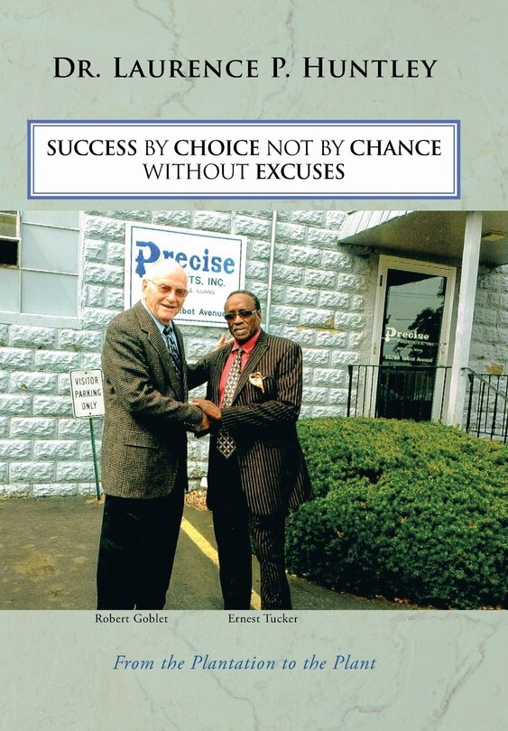 Front cover_Success by Choice Not by Chance Without Excuses