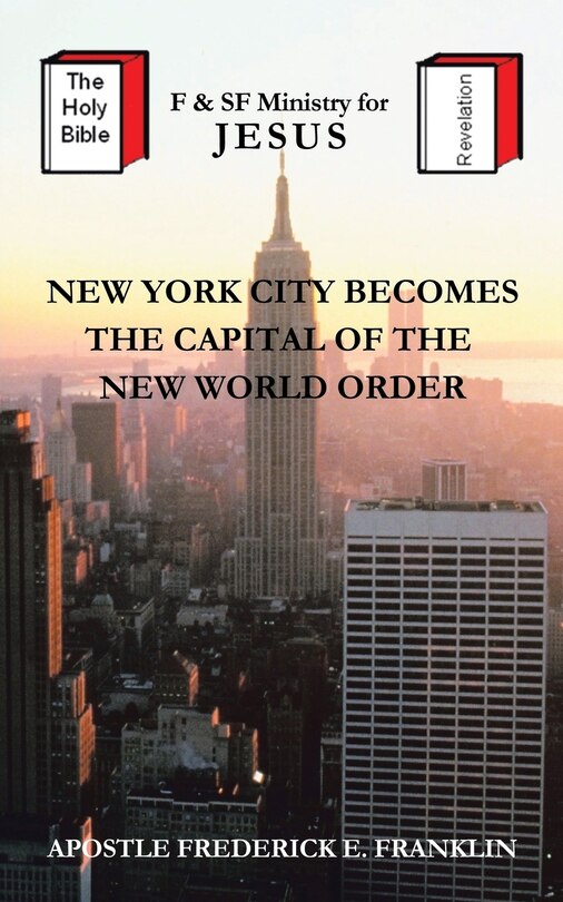 Front cover_New York City Becomes the Capital of the New World Order