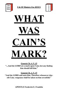 Front cover_What Was Cain's Mark?