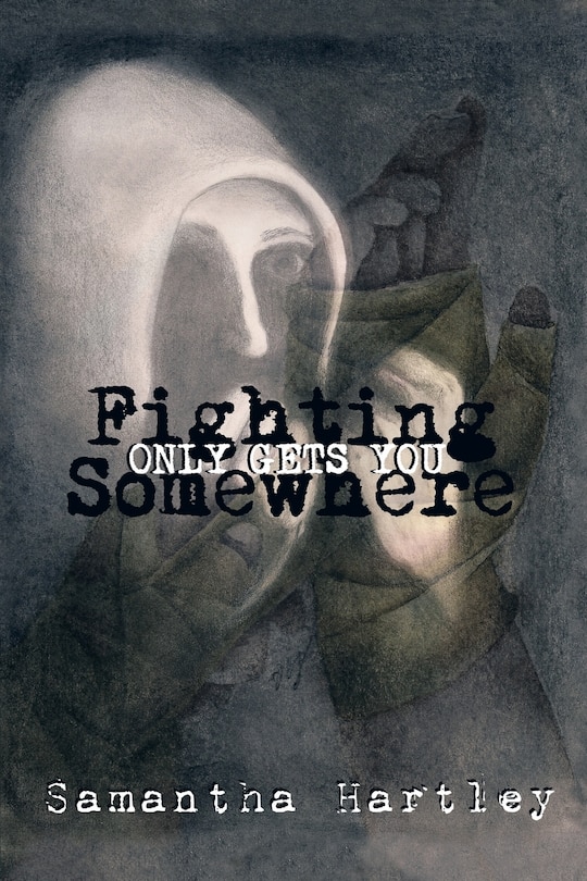 Couverture_Fighting Only Gets You Somewhere