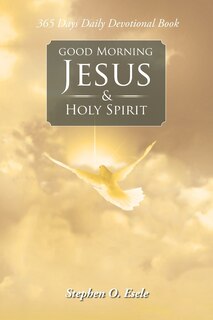 Front cover_Good Morning Jesus & Holy Spirit