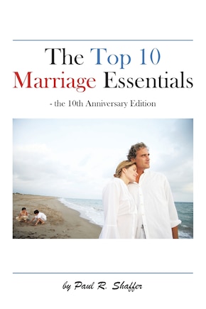 The Top 10 Marriage Essentials