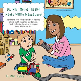 Front cover_Dr. Mini Mental Health Meets Willie Wannaknow