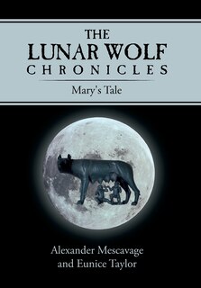 Front cover_The Lunar Wolf Chronicles