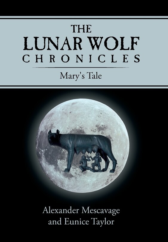 Front cover_The Lunar Wolf Chronicles