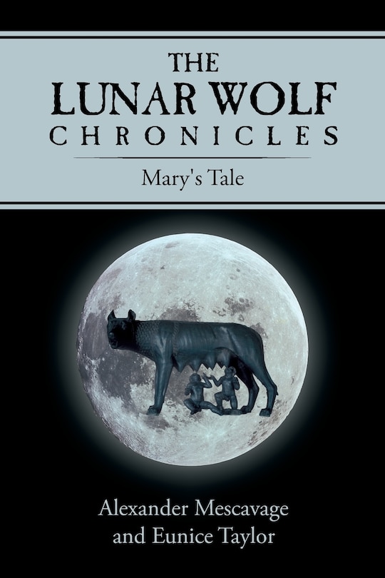 Front cover_The Lunar Wolf Chronicles