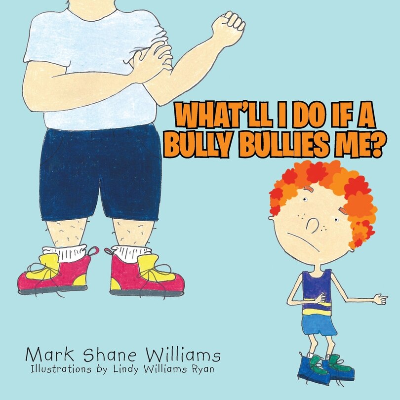 Couverture_What'll I do if a Bully Bullies me?